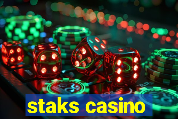 staks casino